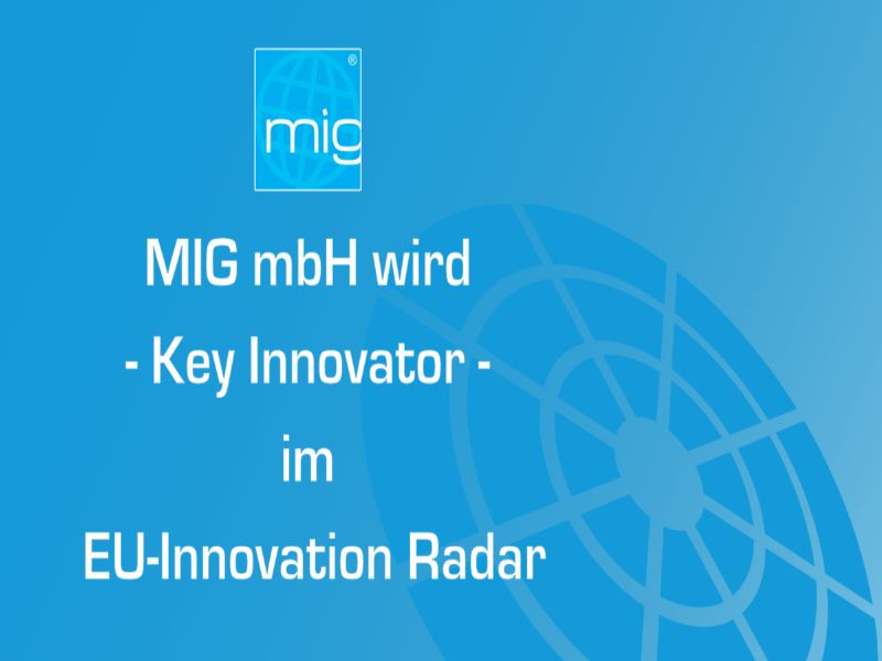 MIG recognized by the EU innovation radar as a “key innovator”